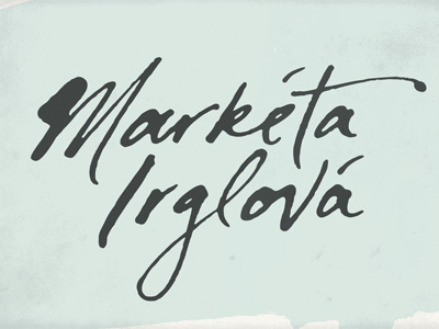 Markéta Irglová calligraphy lettering texture typography