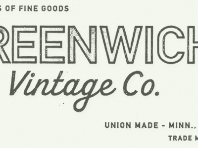 Greenwich No. 02 greenwich vintage illustration logo minneapolis texture trade mark type union made