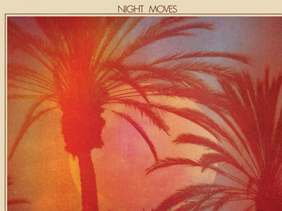 Night Moves Declined Cover bummer lp way better