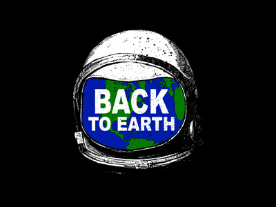 Back To Earth art design astronaut back to earth barmalisirtb earth space text