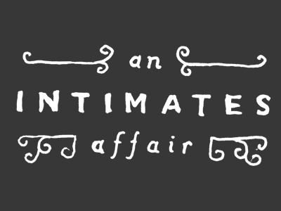 Intimates curly french hand drawn typography