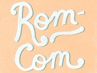 rom-com hand drawn retro typography