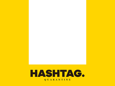 Hashtag Quarantine abhiseksrma branding design graphic illustration illustrator minimal photoshop typography uidesign uxdesign