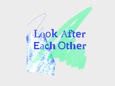 Look After Each Other <3 branding collage design graphic design graphicdesign illustration layout texture typography vector