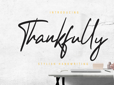 Thankfully Stylish Script branding brush calligraphy handwriting handwritten logo quotes script signature typography