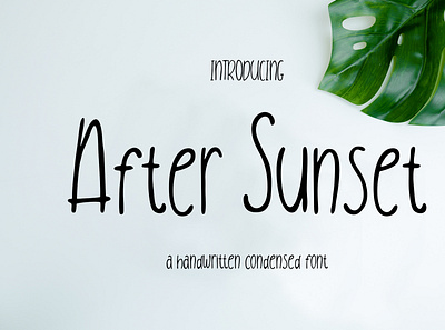 After Sunset Handwritten Condensed branding brush calligraphy handwriting handwritten logo quotes script signature typography