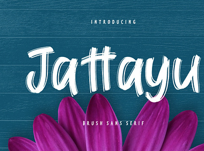 Jattayu Sans Serif Brush branding brush calligraphy handwriting handwritten logo quotes script signature typography