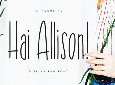 Hai Allison Fun Display Font branding classy condensed display handdrawn handlettering handwritten handwritting sans serif serif