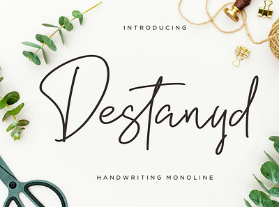 Destanyd Handwriting Monoline branding brush calligraphy handwriting handwritten logo quotes script signature typography