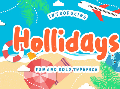 Hollidays Fun Children Typeface handwriting