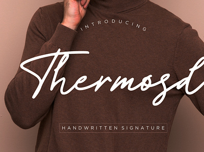 Thermosd Handwritten Signature branding brush calligraphy handwriting handwritten logo quotes script signature typography