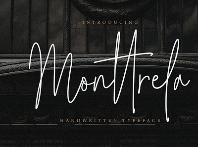 Monttrela Handwritten Font branding brush calligraphy handwriting handwritten logo quotes script signature typography