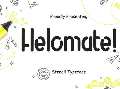 Helomate Stencil Typeface children handwriting