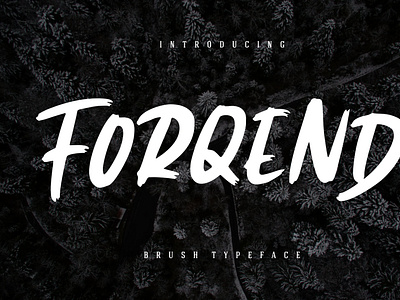 Forqend Brush Typeface