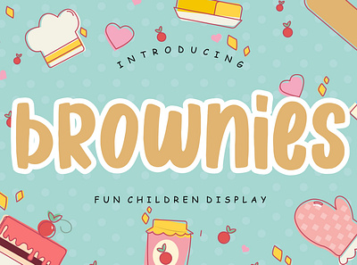 Brownies Fun Children Display children children font font fonts free free fonts free fun font free fun fonts handwritten