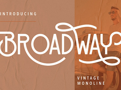 Broadway Vintage Monoline