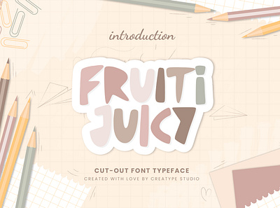 Fruiti Juicy Cut-Out Typeface display