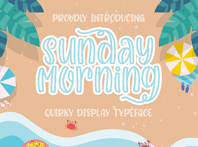 Sunday Morning Quirky Typeface happy