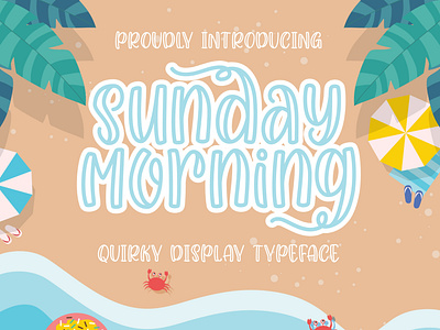 Sunday Morning Quirky Typeface