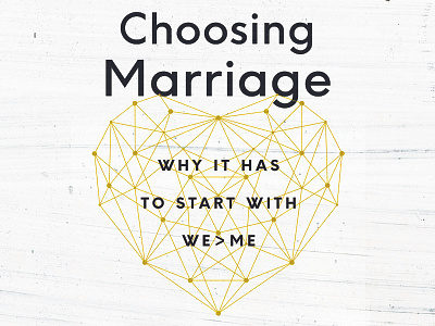 Choosing Marriage