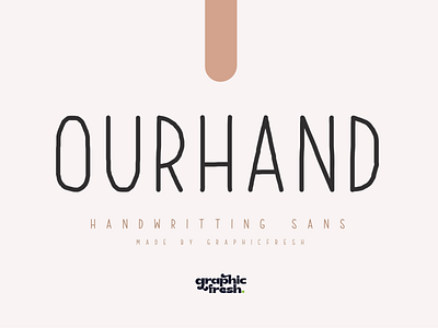 Ourhand - The Handmade Sans Serif Font