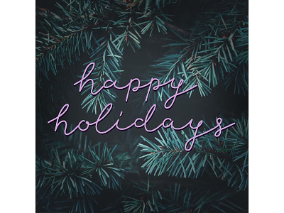 Happy Holidays christmas christmas card design graphic design holiday holidays lettering typography