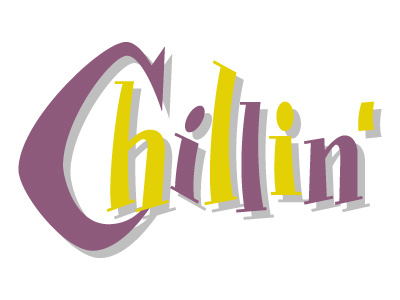 Chillin chillin creative design lettering letters text type typography