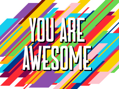 You are awesome colors creative design lettering letters mural text type typography