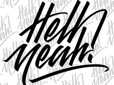Hell Yeah! black and white brush lettering creative hand lettering letters type type art typography