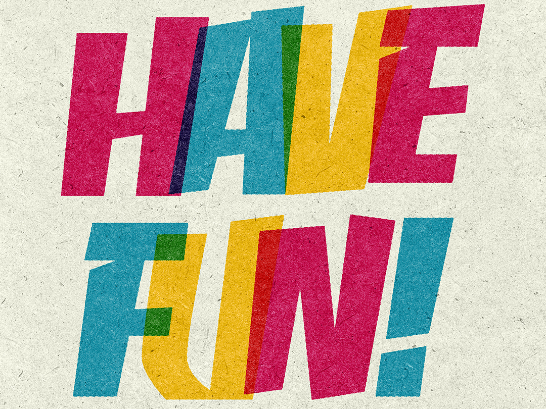 Have Fun by Mira Iossifova on Dribbble