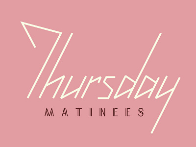 Thursday Matinees logo logo rejected typography