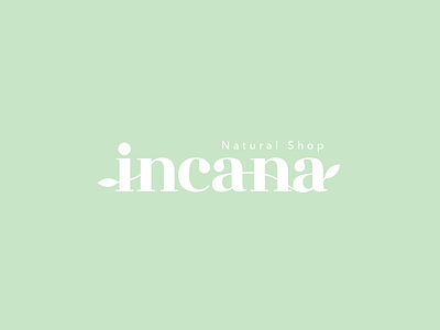 Logo | Incana 🌱 brand branding flat healthy illustration incana julie charrier logo logotype minimal natural sketchapp ui vector