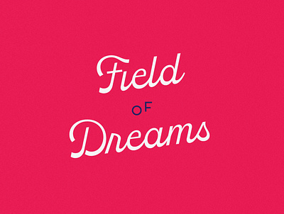 Field of Dreams brand brand design brand identity branding color design identity identity design type typography