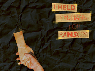 I Held Her Hand For Ransom hand ransom six story word