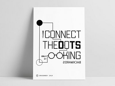 Connecting The Dots Theory by Steve Jobs abstract abstract art black white geometric geometric art geometric design geometric illustration illustration inspiration minimal poster poster a day poster art print quotes steve jobs vector wall art