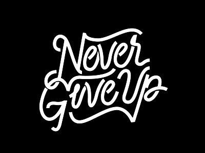 Never Give Up black broks lettering logotype nevergiveup type