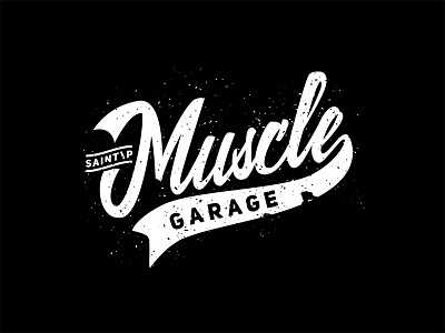 Muscle Garage black custom garage lettering logo logotype muscle saintp type