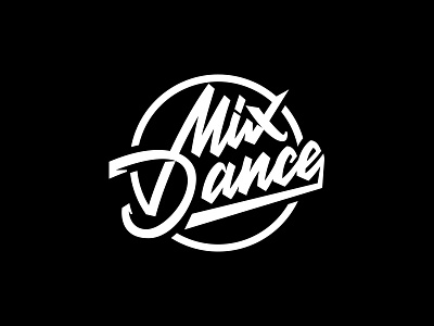 Mix Dance dance design lettering music streetwear дизайн леттеринг логотип стритвир