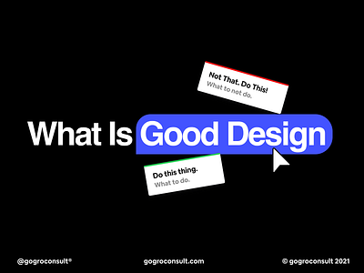 What is Good Design ?