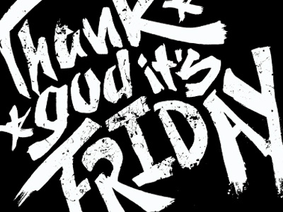 TGIF!!! handwritten lettering marker sketch texture type typeography