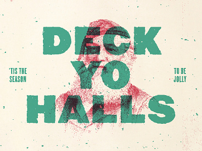 Deck Yo Halls