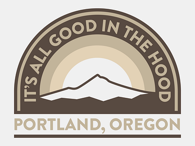 It’s All Good In The Hood Badge