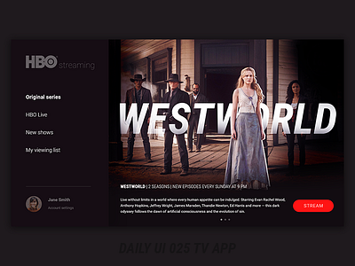 Daily UI #25 - TV App dailyui dark ui hbo stream tv app westworld