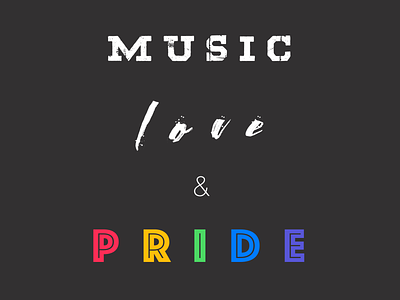 Music, Love, and Pride Wallpaper love music pride wallpaper