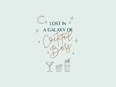 Lost. cocktail illustrations cocktails galaxy graphic illustration handlettering illustration illustration design modern calligraphy song lyrics
