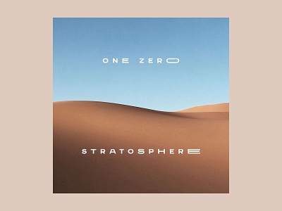 One Zero Stratosphere Album Art album album art album cover desert minimalist music streaming variable font