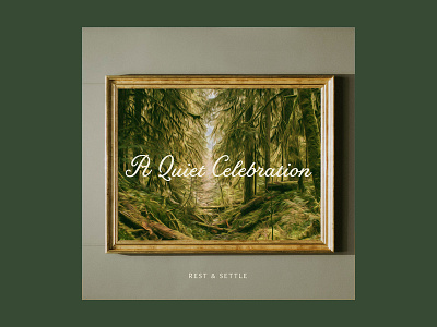 Rest & Settle A Quiet Celebration Album Art album album art album cover forest frame gold frame illustration museum music paintings streaming wes anderson