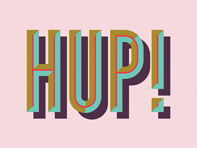 Hup design illustration typography vector