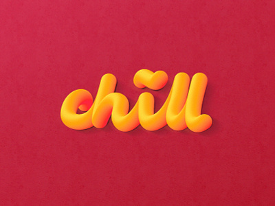 Chill Typo 3d chill design typo typography vector