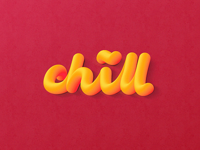 Chill Typo 3d chill design typo typography vector